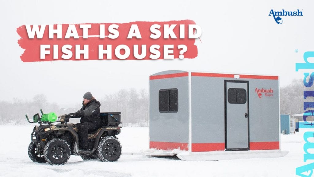 Ambush skid houses what is a skid house?