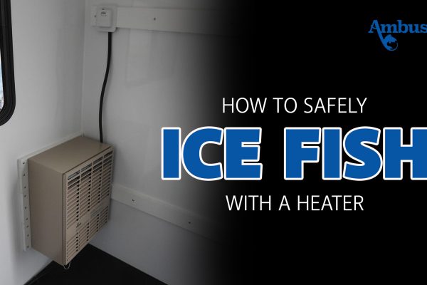 how to ice fish with a heater