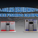 Labeling requirements for ice fishing equipment